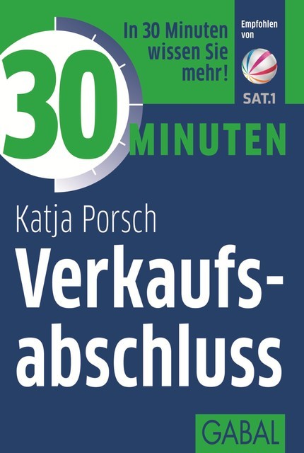 30 Minuten Verkaufsabschluss, Katja Porsch