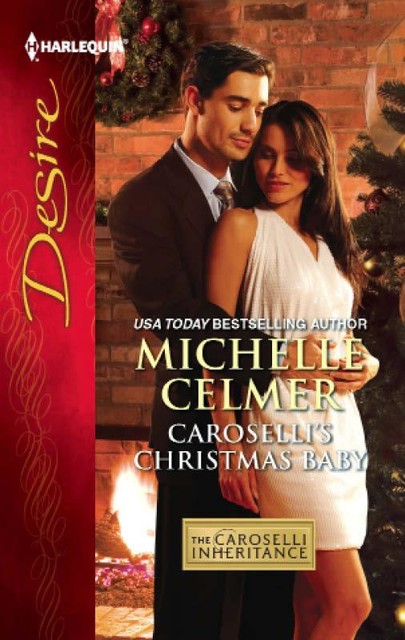 Caroselli's Christmas Baby, Michelle Celmer