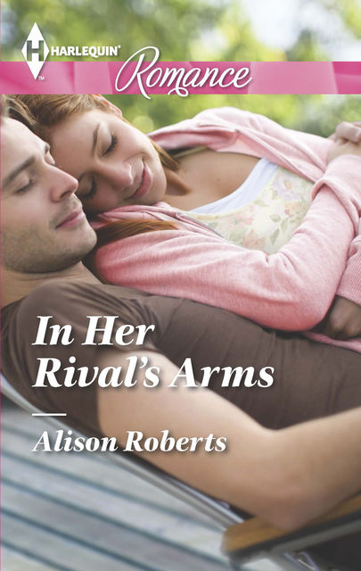 In Her Rival's Arms, Alison Roberts