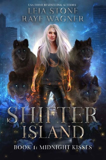 Midnight Kisses (Shifter Island Book 1), Leia Stone, Raye Wagner