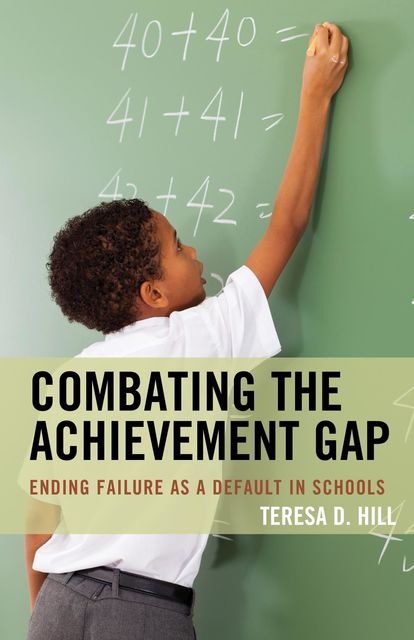 Combating the Achievement Gap, Teresa Hill