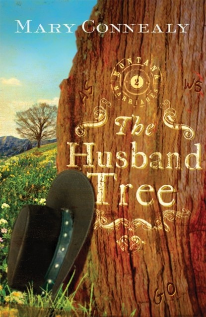 Husband Tree, Mary Connealy