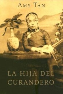 La Hija Del Curandero, Amy Tan