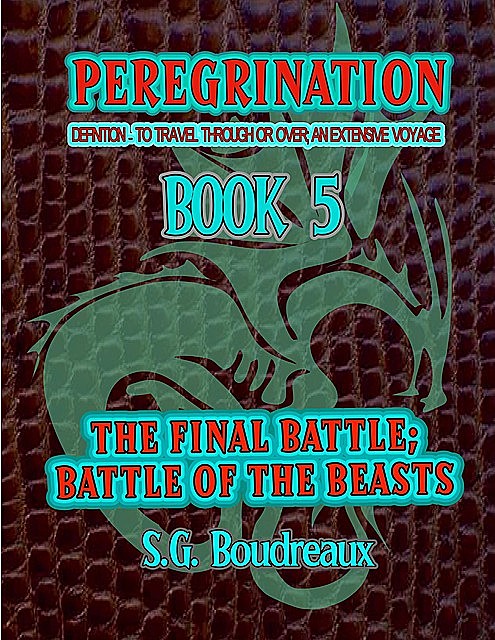 Peregrination Series Book 5, SG Boudreaux