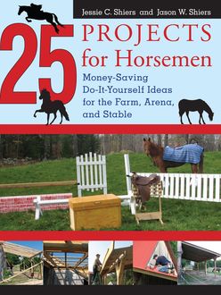 25 Projects for Horsemen, Jason Shiers, Jessie Shiers
