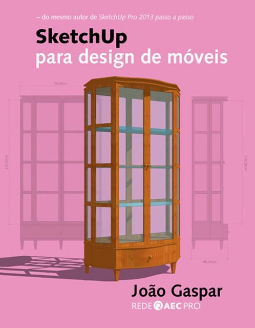 SketchUp para design de móveis, João Gaspar