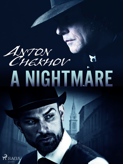 А Nightmare, Anton Chekhov