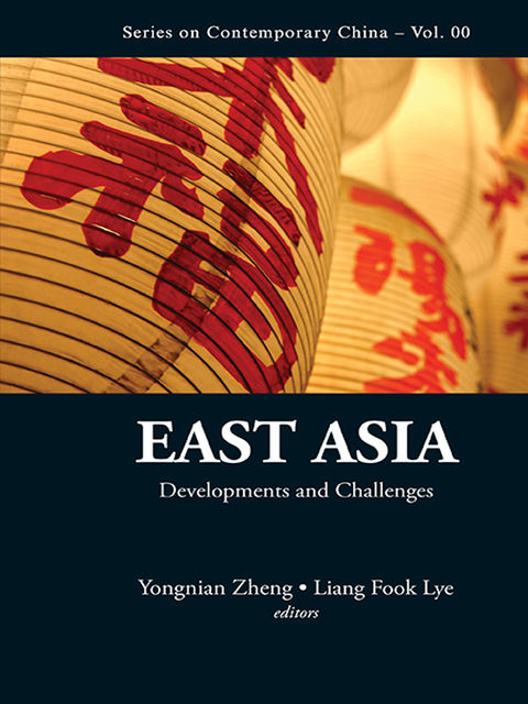 East Asia, Zheng Yongnian, Lye Liang Fook