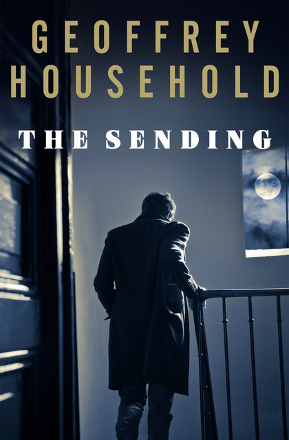 The Sending, Geoffrey Household
