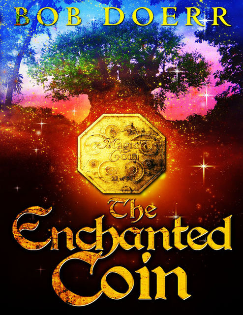 The Enchanted Coin, Bob Doerr