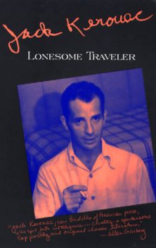 Lonesome Traveler, Jack Kerouac