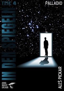 In den Spiegeln – Teil 4, Ales Pickar