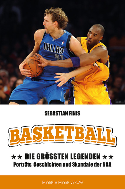 Basketball: Die größten Legenden, Sebastian Finis