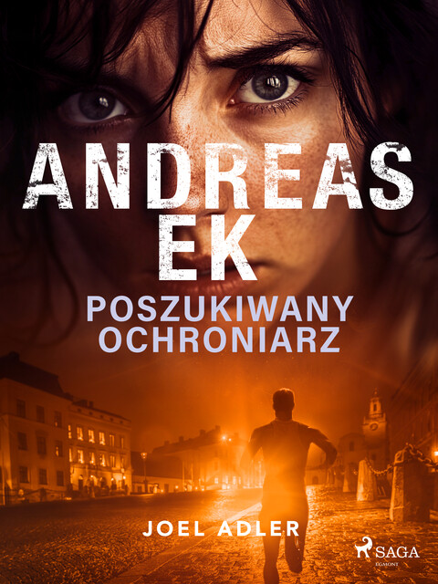 Poszukiwany ochroniarz, Andreas Ek