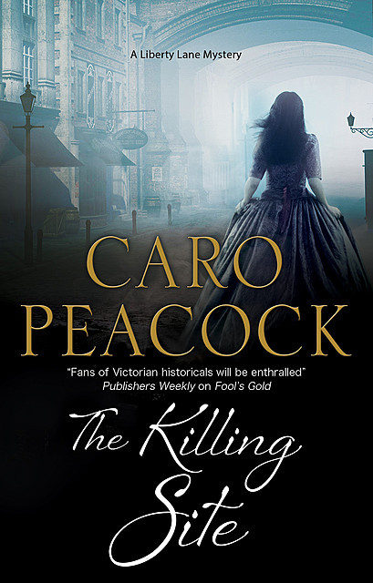 Killing Site, The, Caro Peacock