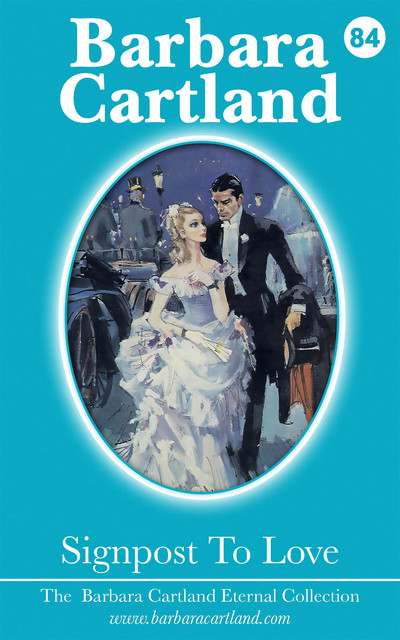 Signpost To Love, Barbara Cartland