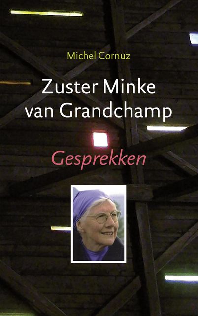 Zuster Minke van grandchamp, Michel Cornuz