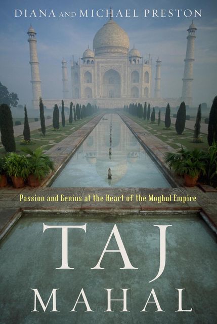 Taj Mahal, Diana Preston