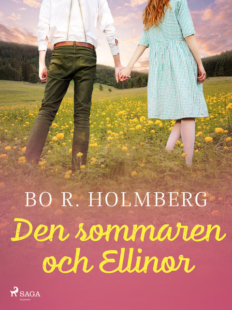 Den sommaren och Ellinor, Bo R. Holmberg