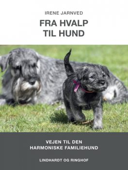 Fra hvalp til hund, Irene H. Jarnved