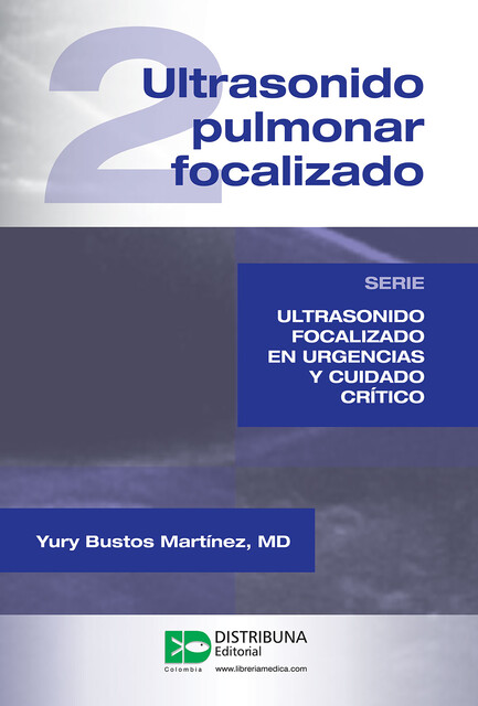 Ultrasonido pulmonar focalizado, Yury Bustos