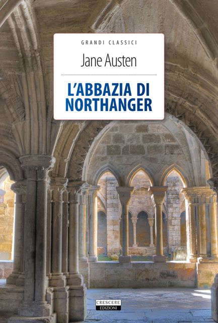 L'Abbazia di Northanger (RSMEDIAITALIA Classici Illustrati), Jane Austen