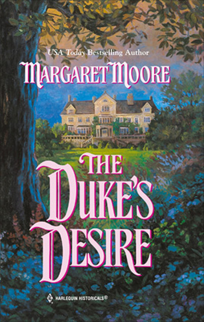 The Duke’s Desire, Margaret Moore