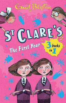 St. Clare's: The First Year, Enid Blyton