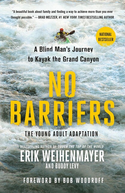 No Barriers, Buddy Levy, Erik Weihenmayer
