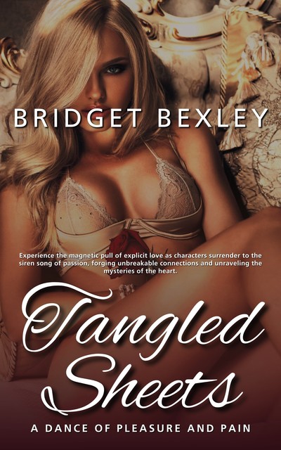 Tangled Sheets, Bridget Bexley