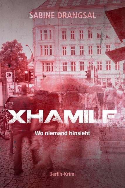 Xhamile, Sabine Drangsal