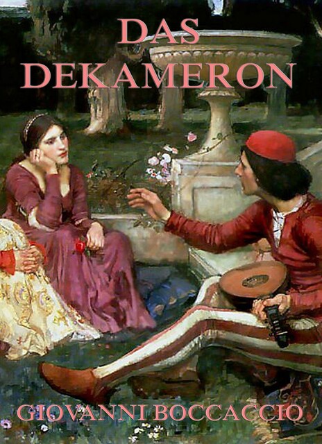Das Dekameron, Giovanni Boccaccio