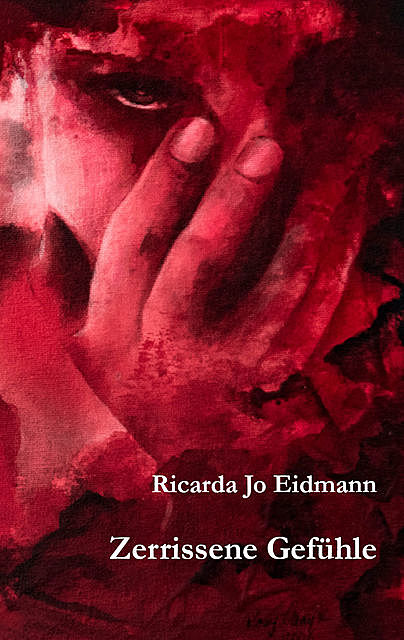 Zerrissene Gefühle, Ricarda Jo Eidmann