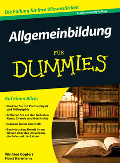 Allgemeinbildung für Dummies, Winfried Göpfert, Horst Herrmann