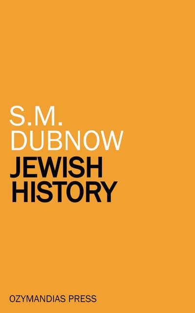 Jewish History, S.M.Dubnow