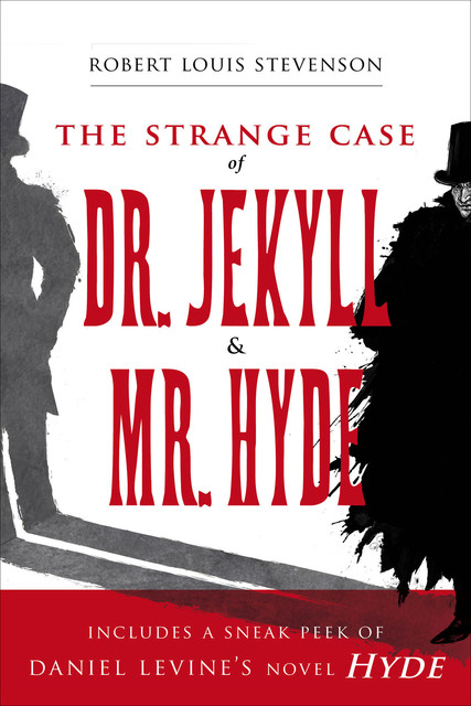 The Strange Case Of Dr. Jekyll And Mr. Hyde, Robert Louis Stevenson