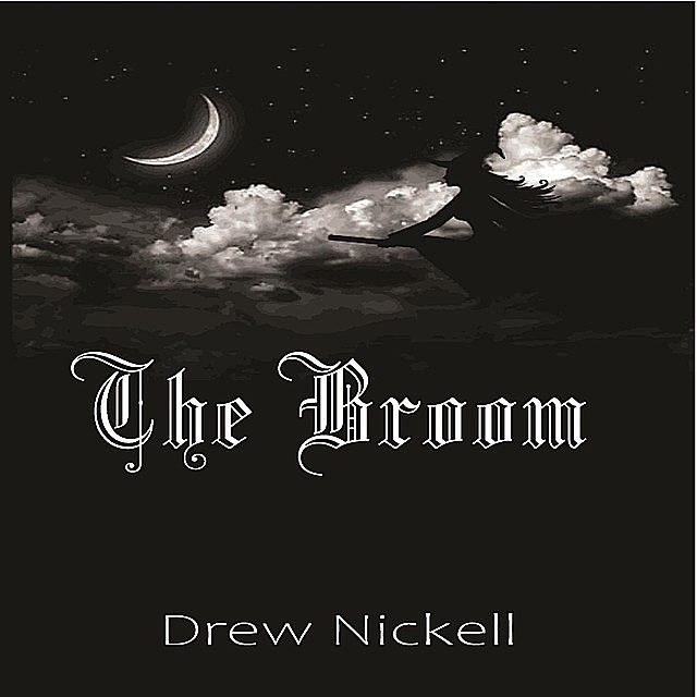 The Broom, Drew Nickell