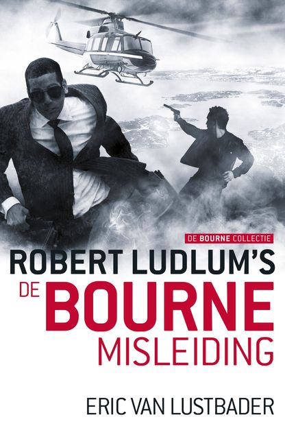 De Bourne misleiding, Robert Ludlum, Eric Van Lustbader