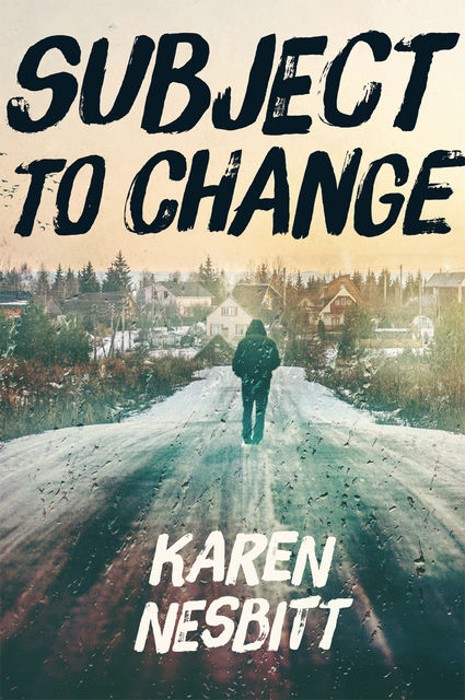 Subject to Change, Karen Nesbitt