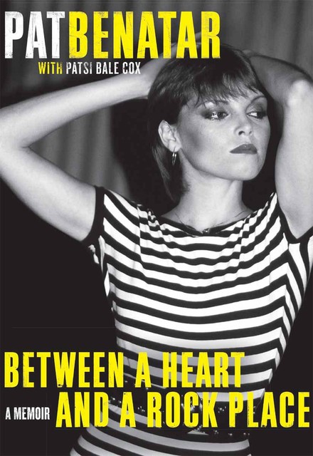 Between a Heart and a Rock Place, Pat Benatar, Patsi Bale Cox