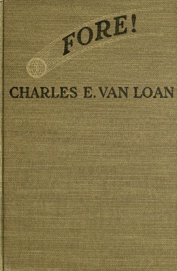 Fore!, Charles Emmett Van Loan
