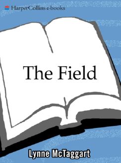 The Field Updated Ed, Lynne McTaggart