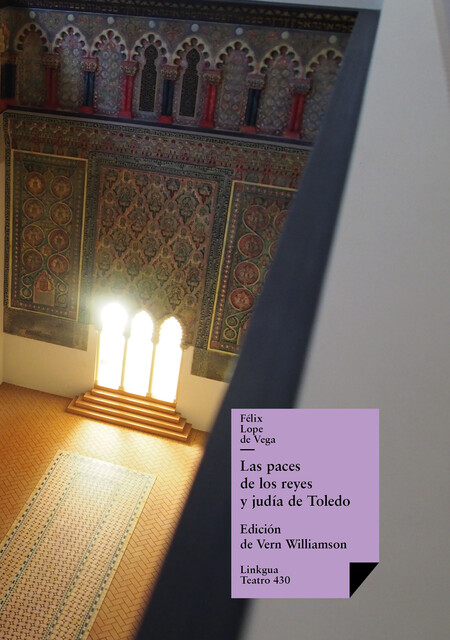 Las paces de los reyes y judía de Toledo, Lope de Vega