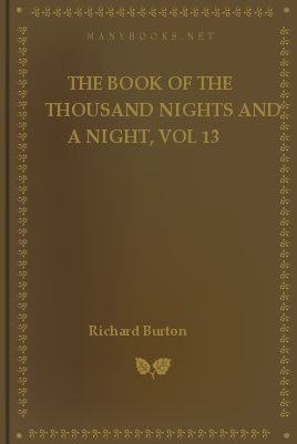The Book of the Thousand Nights and a Night, vol 13, Richard Burton