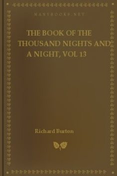 The Book of the Thousand Nights and a Night, vol 13, Richard Burton