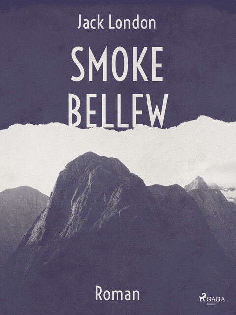 Smoke Bellew, Jack London