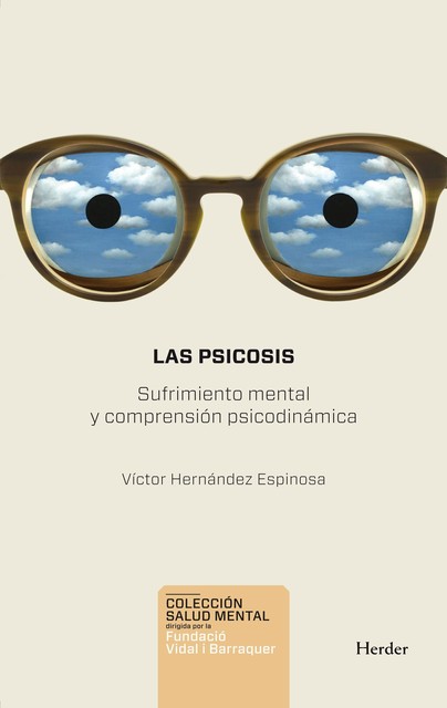 Las psicosis, Víctor Hernández Espinosa