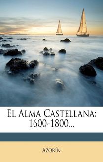 El Alma Castellana, Azorín
