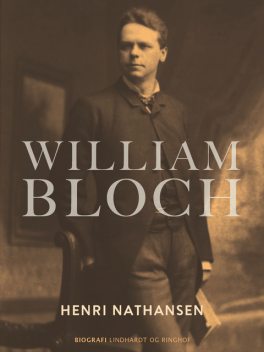 William Bloch, Henri Nathansen
