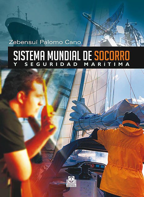 Sistema mundial de socorro y seguridad marítima, Zebensuí Palomo Cano